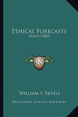 Ethical Forecasts: Essays (1887)