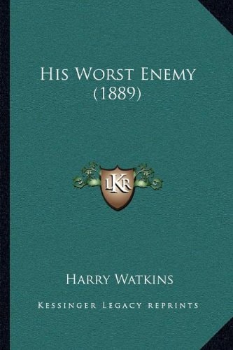 His Worst Enemy (1889)