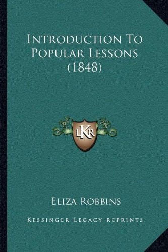 Introduction To Popular Lessons (1848)