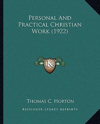 Personal And Practical Christian Work (1922)