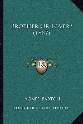 Brother Or Lover? (1887)