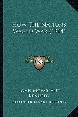 How The Nations Waged War (1914)