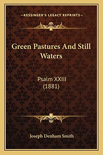Green Pastures And Still Waters: Psalm XXIII (1881)