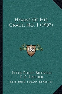 Hymns Of His Grace, No. 1 (1907)