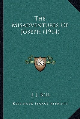 The Misadventures Of Joseph (1914)