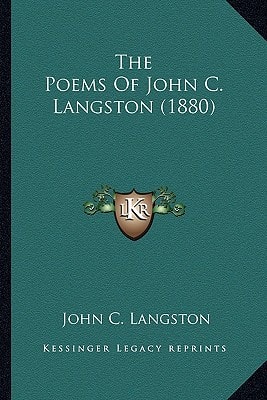 The Poems Of John C. Langston (1880)