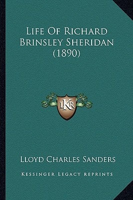 Life Of Richard Brinsley Sheridan (1890)