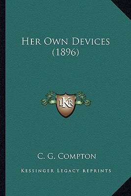 Her Own Devices (1896)