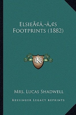 Elsie’s Footprints (1882)