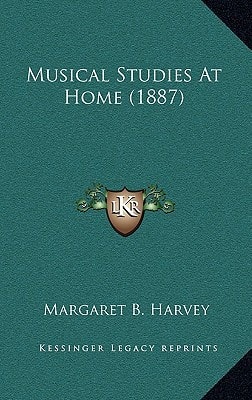 Musical Studies At Home (1887)