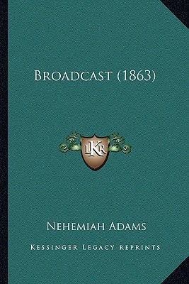 Broadcast (1863)
