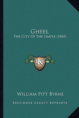 Gheel: The City Of The Simple (1869)