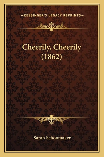 Cheerily, Cheerily (1862)