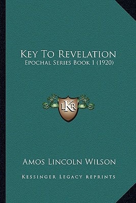 Key To Revelation: Epochal Series Book 1 (1920)