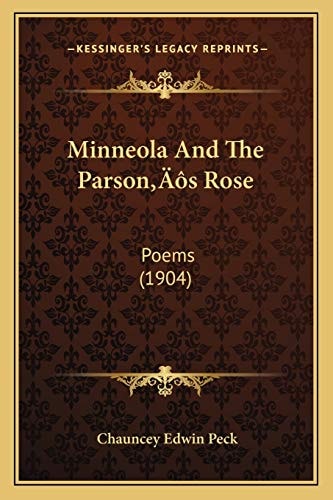 Minneola And The Parson’s Rose: Poems (1904)