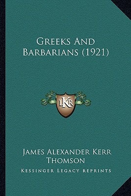 Greeks And Barbarians (1921)