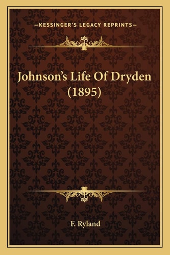 Johnson’s Life Of Dryden (1895)