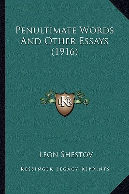 Penultimate Words And Other Essays (1916)