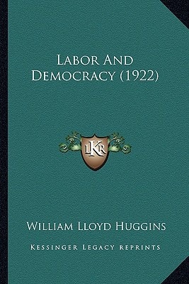 Labor And Democracy (1922)