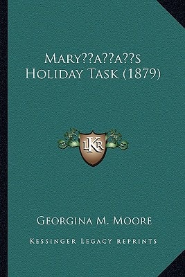 Mary’s Holiday Task (1879)