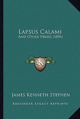 Lapsus Calami: And Other Verses (1896)