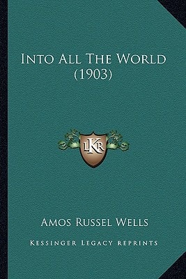 Into All The World (1903)