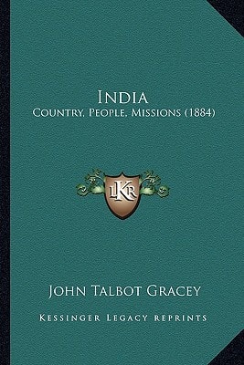 India: Country, People, Missions (1884)