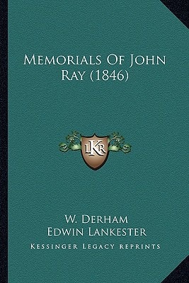 Memorials Of John Ray (1846)