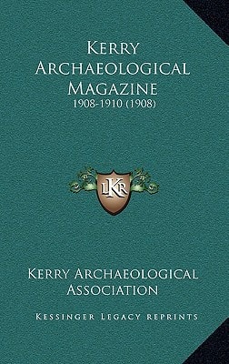 Kerry Archaeological Magazine: 1908-1910 (1908)