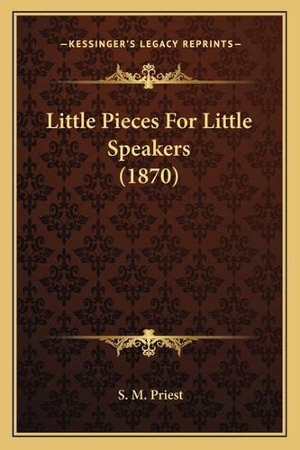 Little Pieces For Little Speakers (1870)