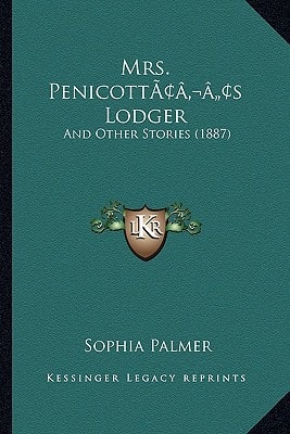Mrs. Penicott’s Lodger: And Other Stories (1887)