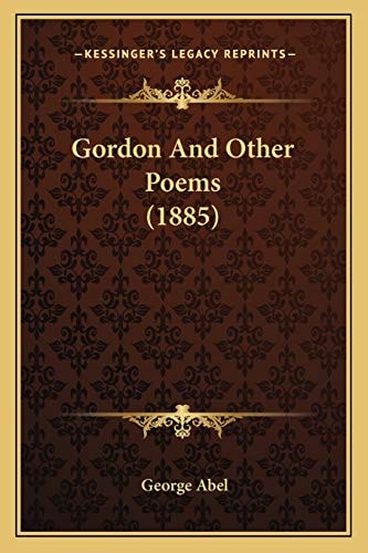 Gordon And Other Poems (1885)