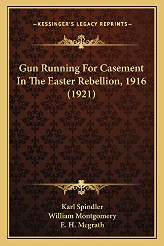 Gun Running For Casement In The Easter Rebellion, 1916 (1921)