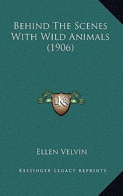 Behind The Scenes With Wild Animals (1906)