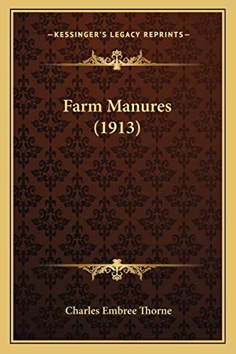 Farm Manures (1913)