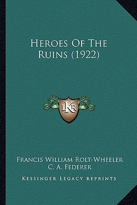 Heroes Of The Ruins (1922)