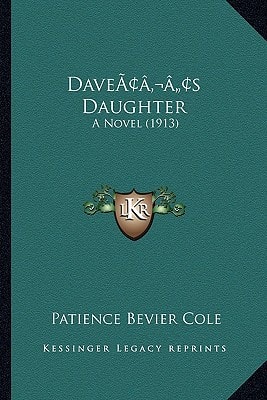Dave’s Daughter: A Novel (1913)