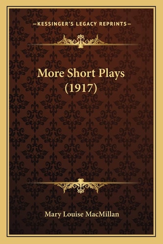 More Short Plays (1917)
