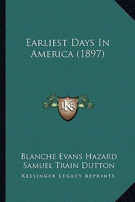 Earliest Days In America (1897)