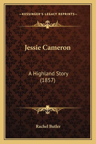 Jessie Cameron: A Highland Story (1857)