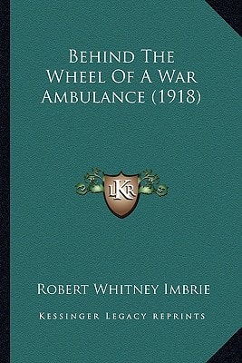 Behind The Wheel Of A War Ambulance (1918)