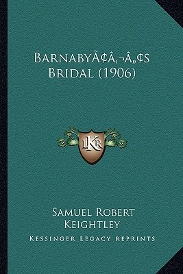 Barnaby’s Bridal (1906)