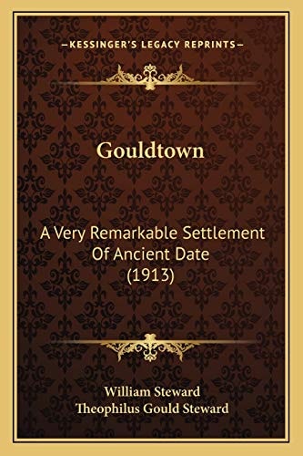 Gouldtown: A Very Remarkable Settlement Of Ancient Date (1913)