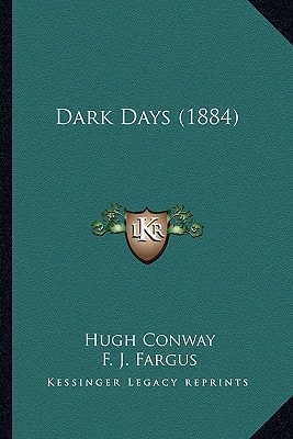 Dark Days (1884)