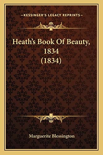 Heath's Book Of Beauty, 1834 (1834)