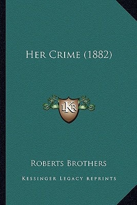 Her Crime (1882)