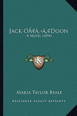 Jack O’Doon: A Novel (1894)