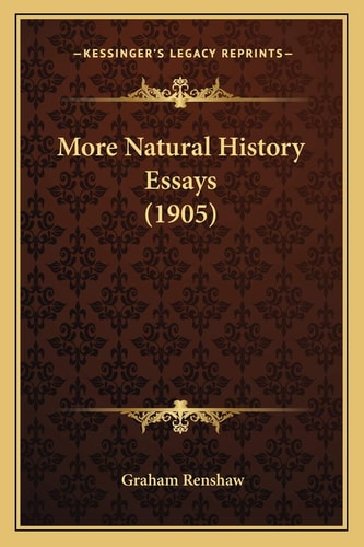 More Natural History Essays (1905)