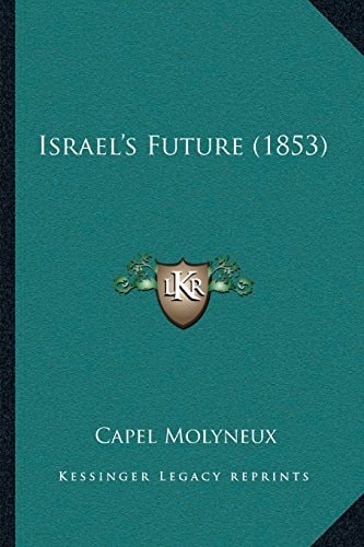 Israel’s Future (1853)