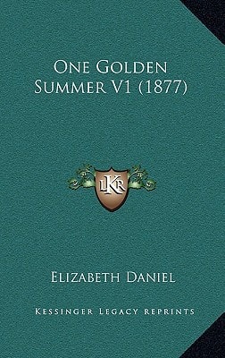 One Golden Summer V1 (1877)